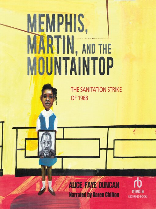 Title details for Memphis, Martin, and the Mountaintop by Alice Faye Duncan - Available